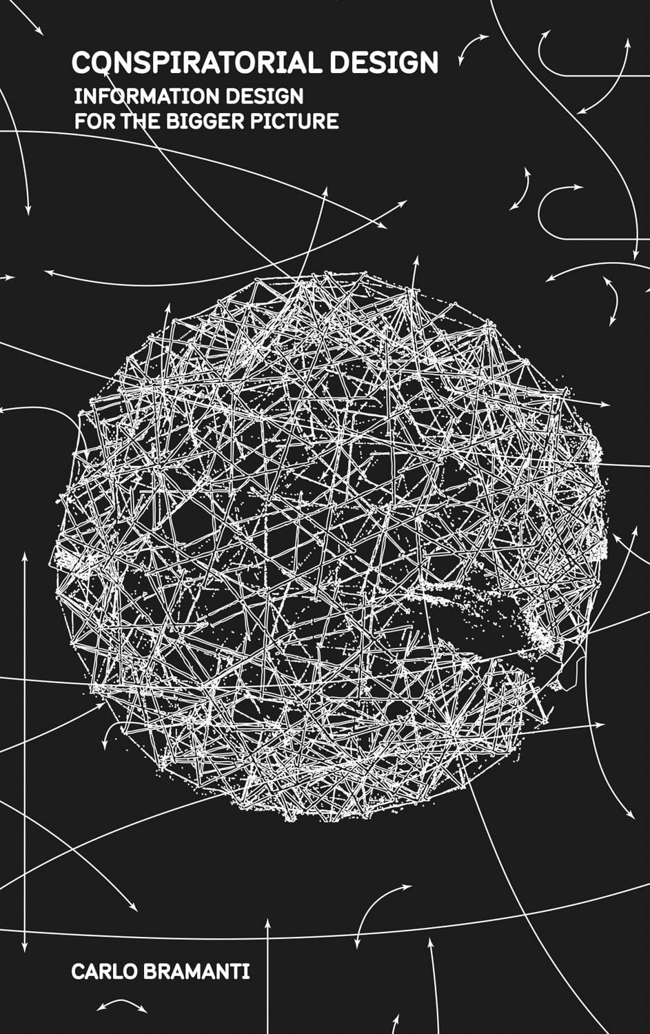 Conspiratorial Design